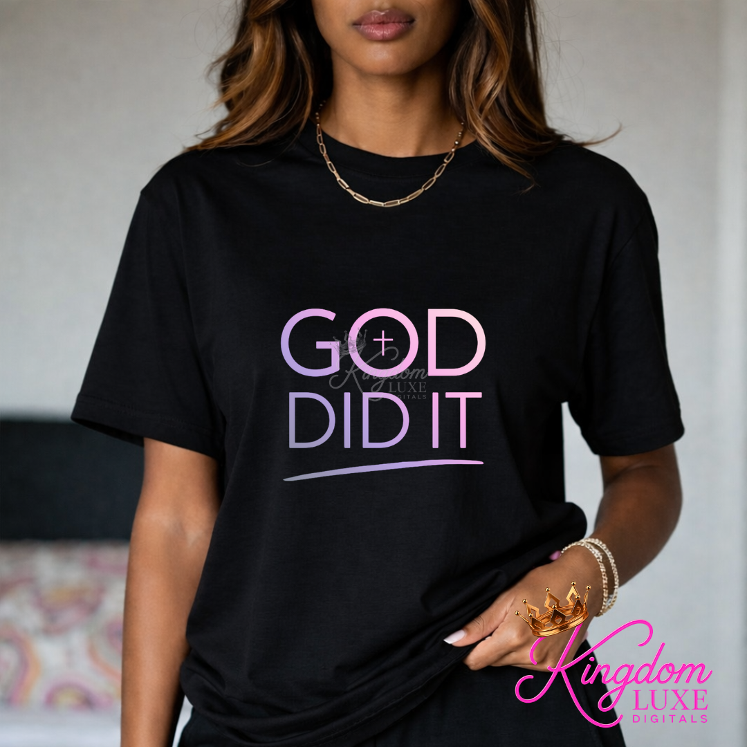 God Did It Shirt | Christian Faith Tee | Minimalist Christian Shirt | Testimony Shirt | Faith Based Apparel