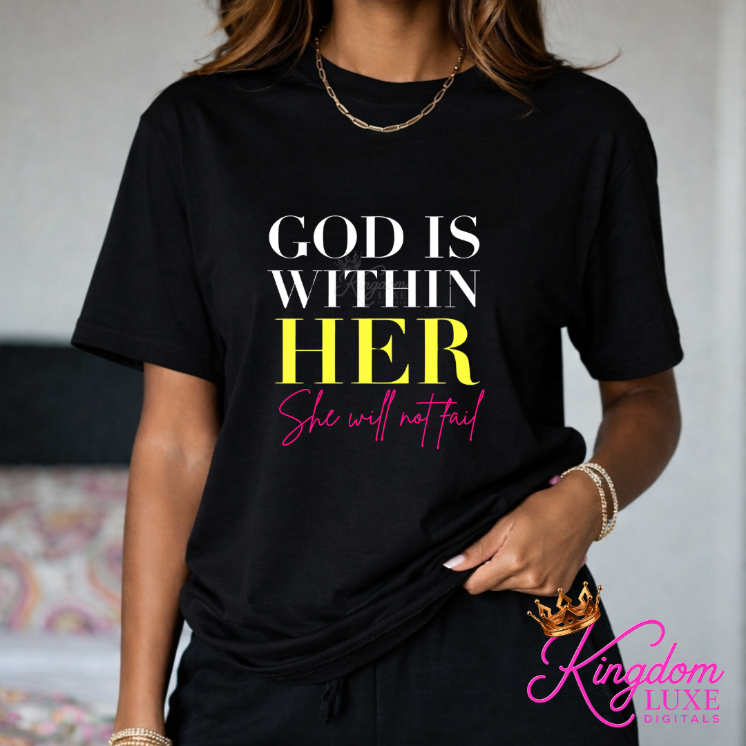 GOD is Within Her She Will Not Fail Shirt