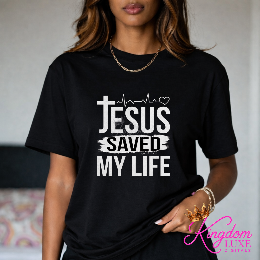 Jesus Saved My Life Shirt | Bold Christian Testimony Tee | Faith Statement Shirt | Christian Graphic Tee | Jesus Saves Appare