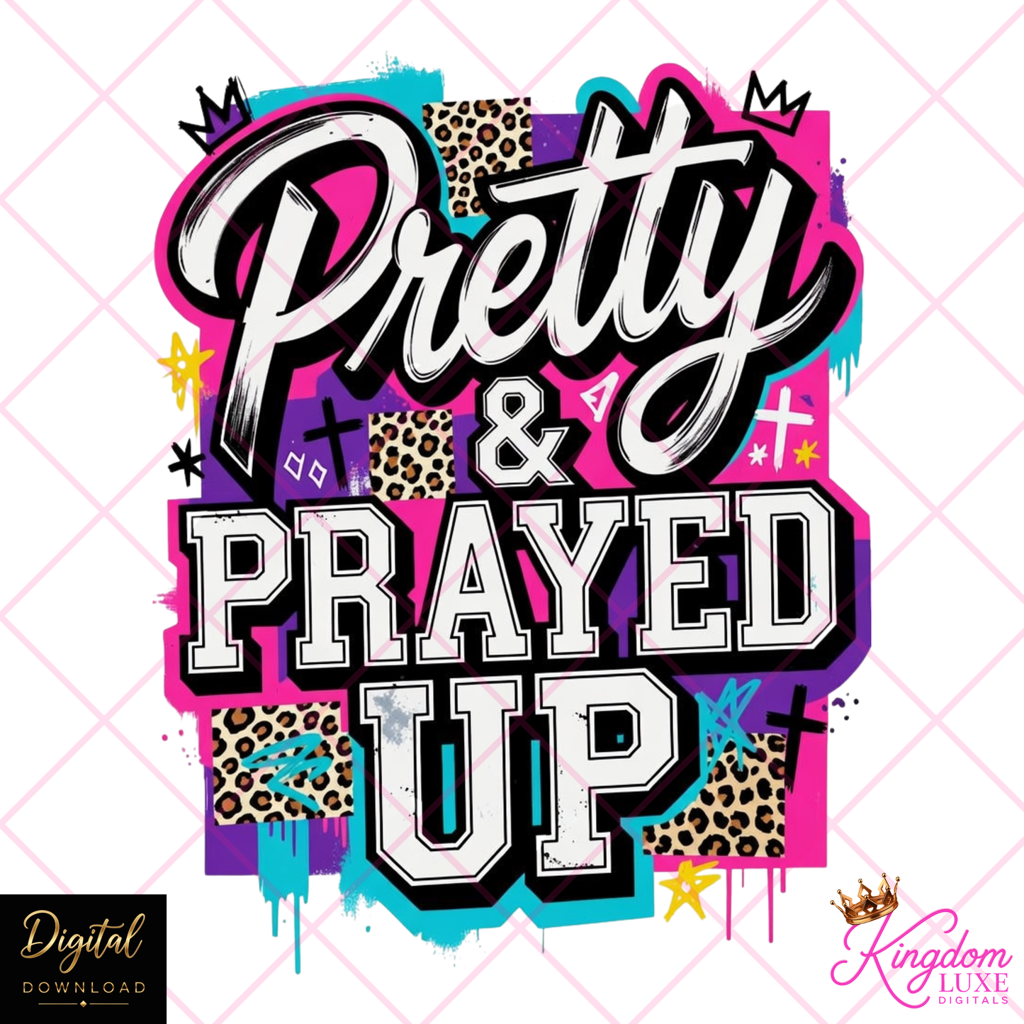 Pretty & Prayed Up PNG | Christian Women's Sublimation Design | Faith Based Graphic Download | Trendy Christian PNG