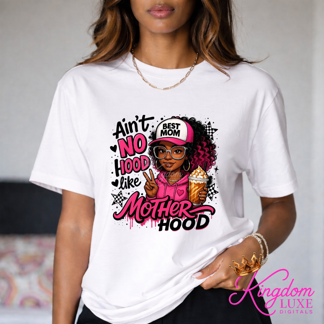 Ain’t No Hood Like Motherhood Shirt | Funny Mom Life Shirt | Best Mom Graphic Tee | Motherhood Humor Shirt