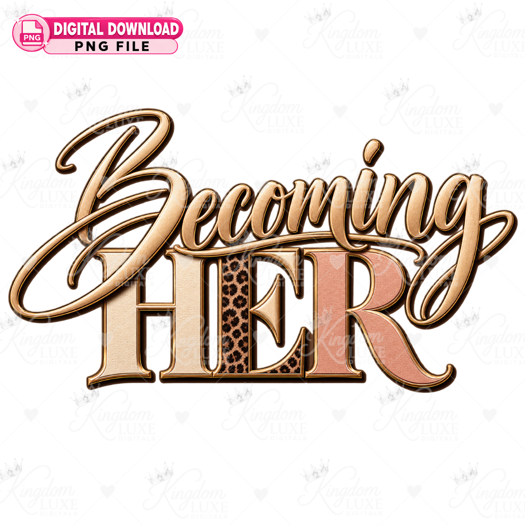 Becoming HER PNG