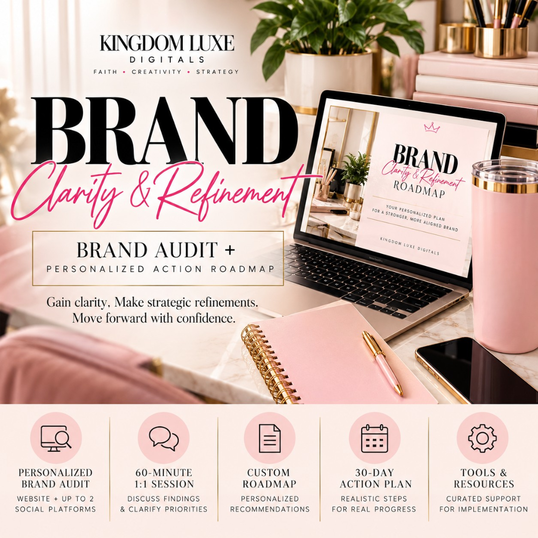 “Brand Clarity and Refinement service for entrepreneurs by Kingdom Luxe Digitals