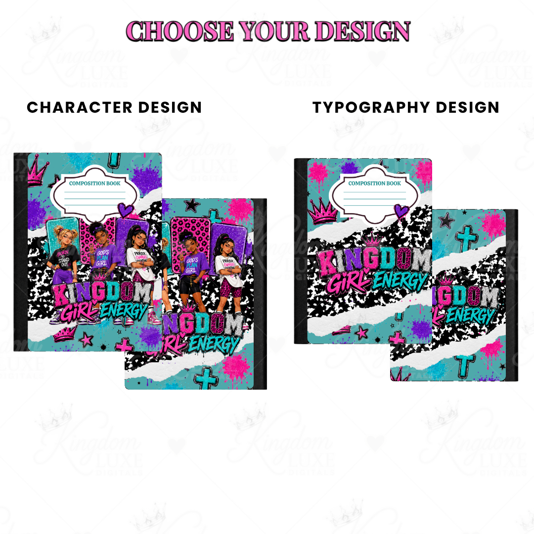 Kingdom Girl Energy — Printable Composition Notebook Cover