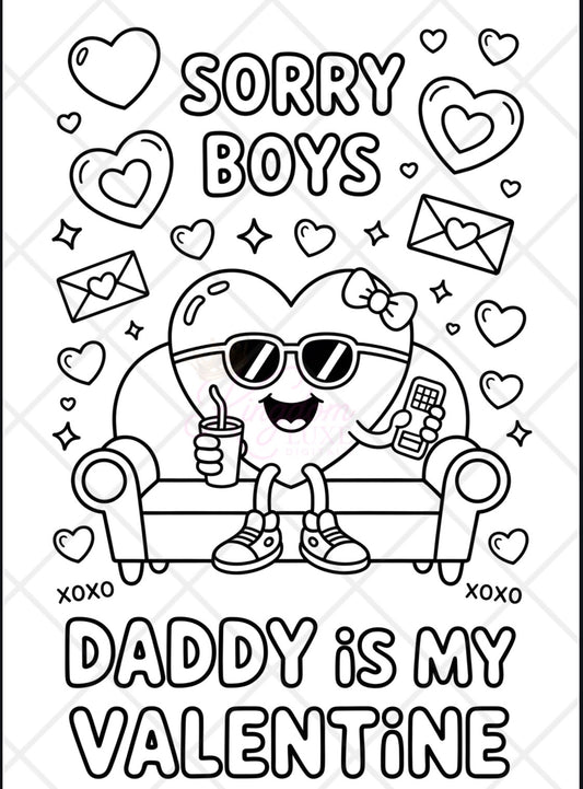 Sorry Boys, Daddy’s My Valentine” – Printable Valentine’s Day Coloring Page (FREE)