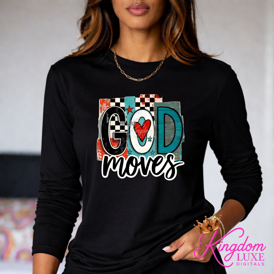 God Moves Faith Statement T-Shirt