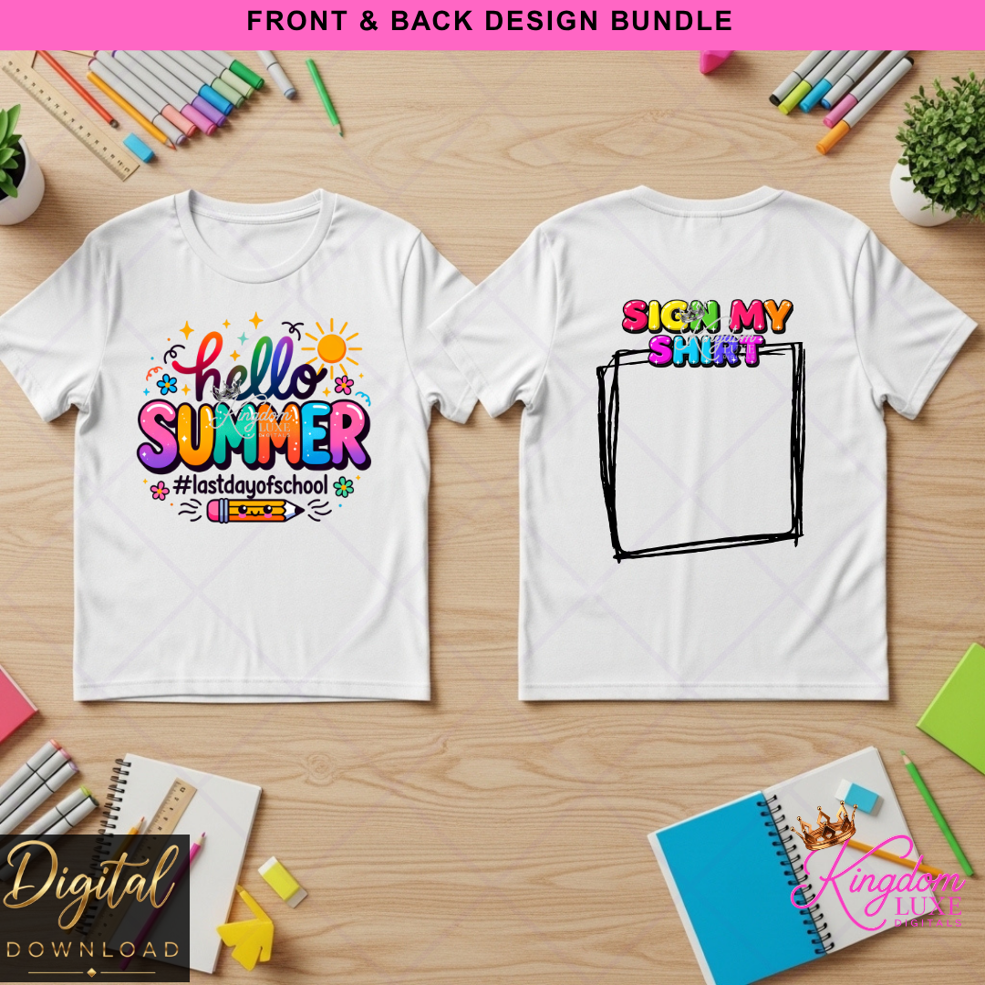 Last Day of School Sign My Shirt PNG Bundle | Front + Back Shirt Designs