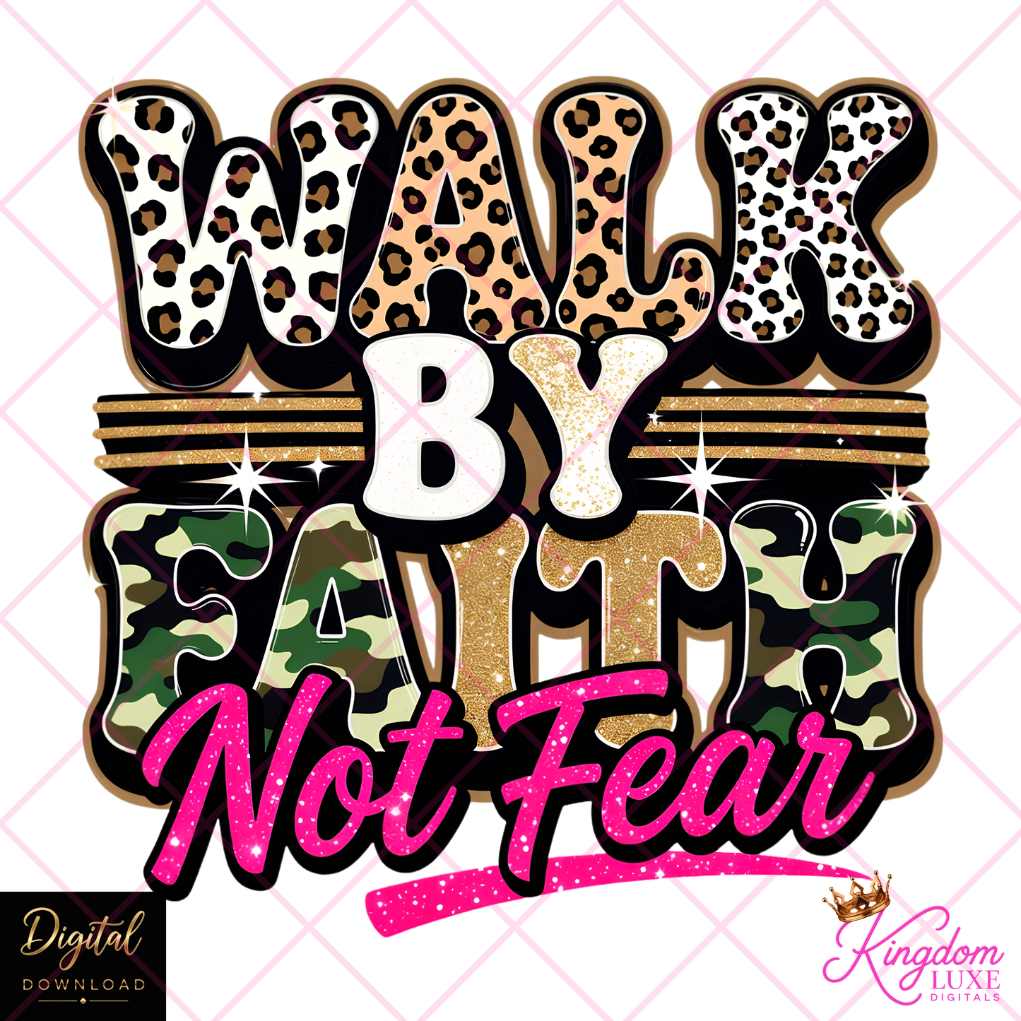 Walk By Faith Not Fear PNG | Christian Sublimation Design | Leopard Camo Faith Graphic | Bold Christian Shirt Design Download