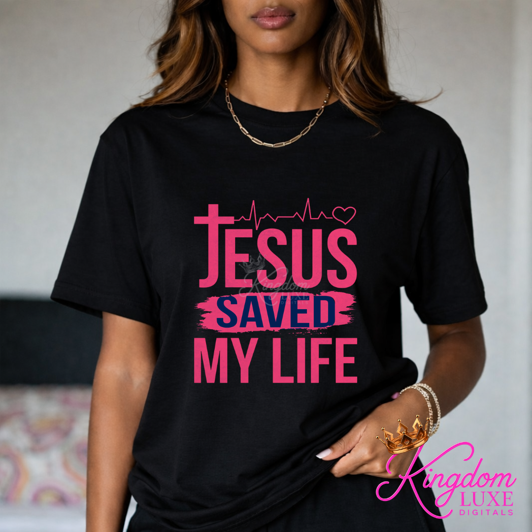 Jesus Saved My Life Shirt | Bold Christian Testimony Tee | Faith Statement Shirt | Christian Graphic Tee | Jesus Saves Appare