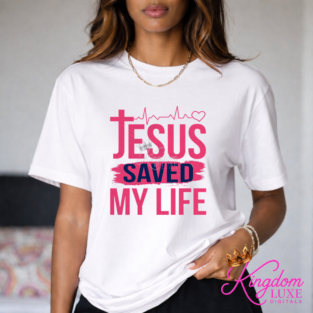 Jesus Saved My Life Shirt | Bold Christian Testimony Tee | Faith Statement Shirt | Christian Graphic Tee | Jesus Saves Appare