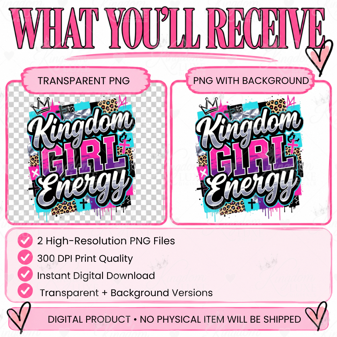 Kingdom Girl Energy — Christian PNG Digital Design