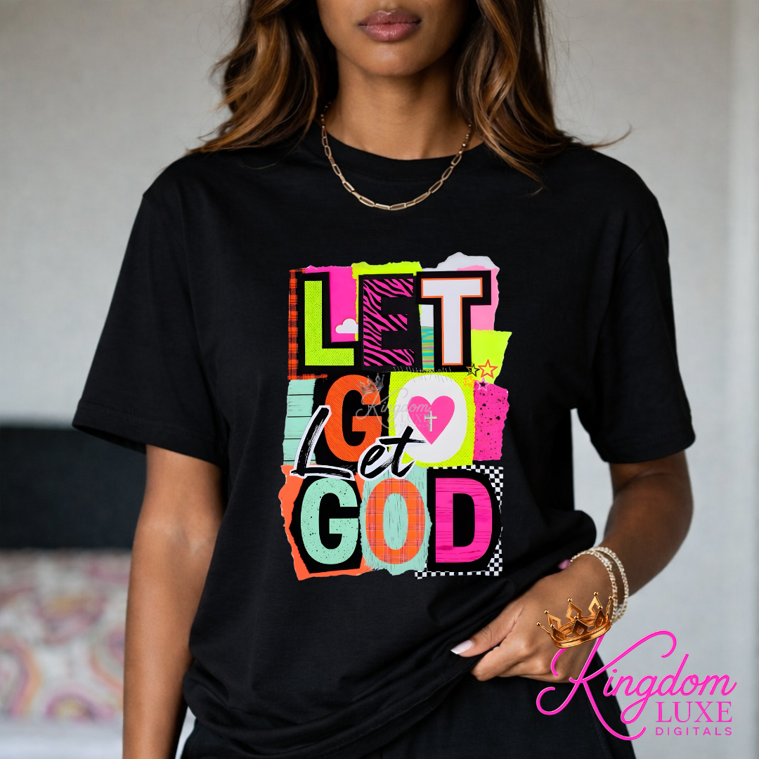 Let Go Let God T-Shirt