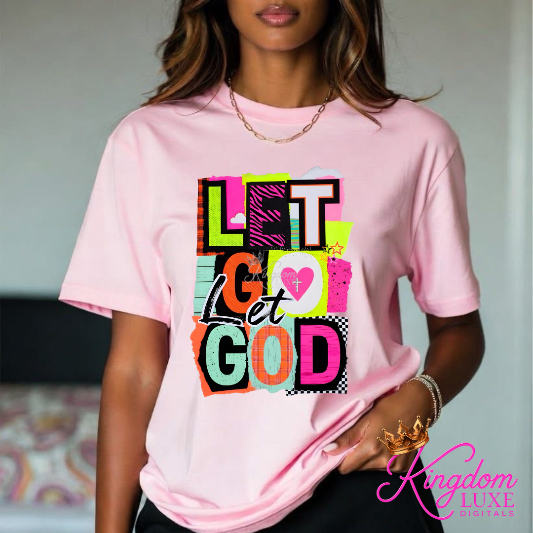 Let Go Let God T-Shirt