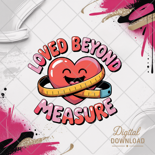 Loved Beyond Measure | Christian Valentine Clipart for Kids Digital Download