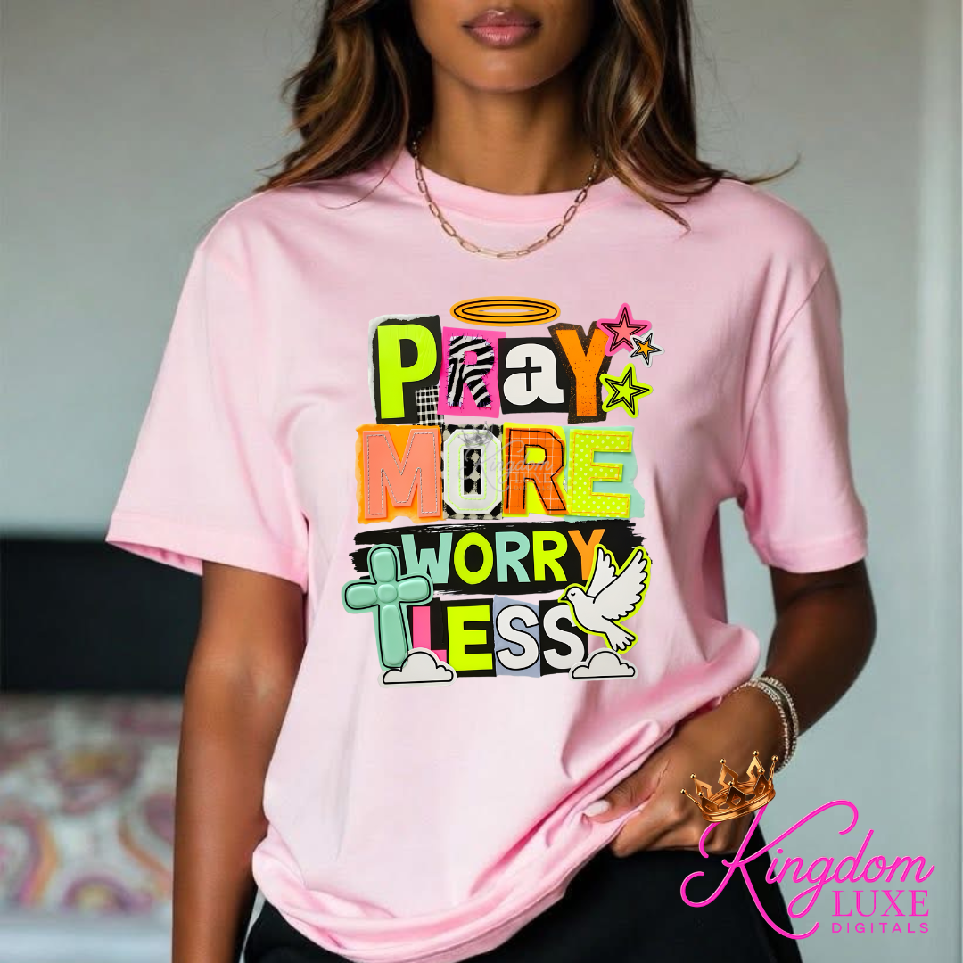 Pray More, Worry Less Faith Graphic T-Shirt