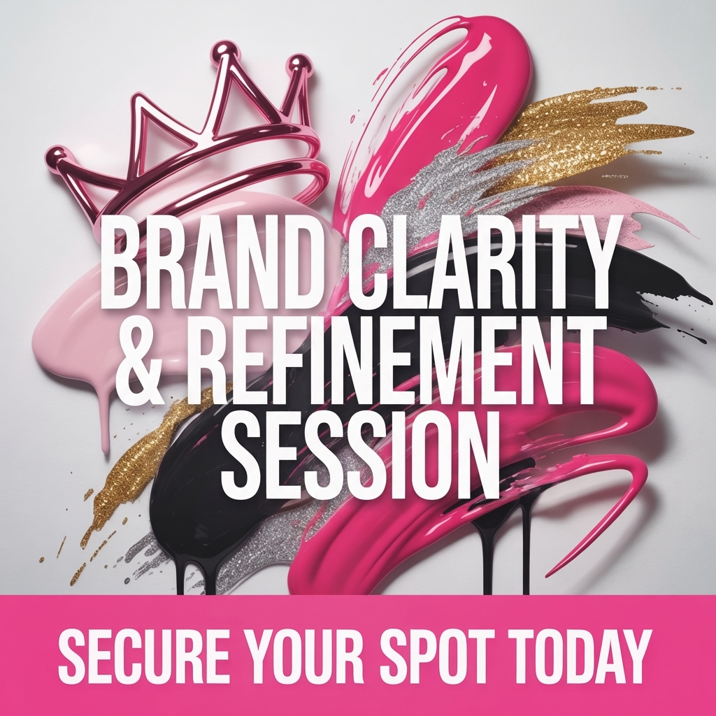 Brand Clarity & Refinement Session