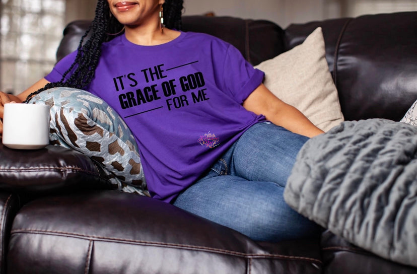 It’s the Grace of God for Me T-Shirt